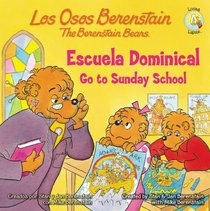 Los Osos Berenstain van a la escuela dominical / Go to Sunday School (Spanish Edition)