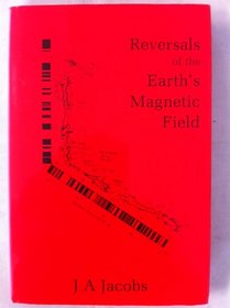 Reversals of the Earth's Magnetic Field,