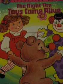 The Night the Toys Came Alive (Storytime Books)