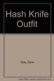 The Hash Knife Outfit