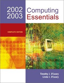 Computing Essentials 2002-03 Complete Edition w/ Interactive Companion 3.0