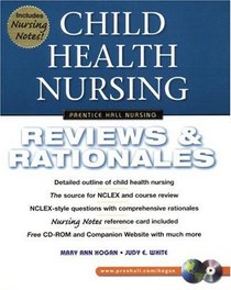 Child Health Nursing: Reviews  Rationales