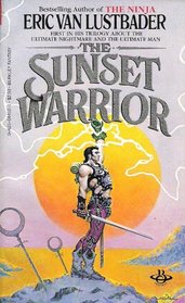 The Sunset Warrior (Sunset Warrior, Bk 1)