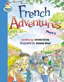 Story Street: French Adventures, Pt.2 Step 11, Bk.2 (Literary land)