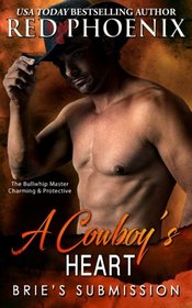 A Cowboy's Heart: Brie's Submission (Volume 11)