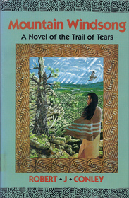 Mountain Windsong: A Novel of the Trail of Tears