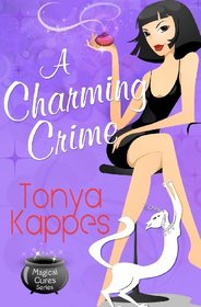 A Charming Crime (Magical Cures, Bk 1)