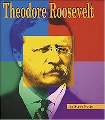 Theodore Roosevelt (Photo-Illustrated Biographies)