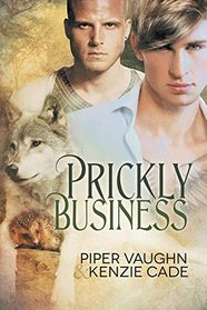 Prickly Business (Portland Pack, Bk 1)