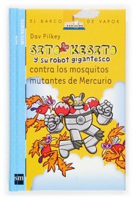 Los Mosquitos Mutantes De Mercurio (Spanish Edition)