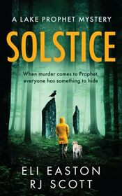 Solstice: a Lake Prophet Mystery