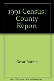 Census Nineteen Ninety-One County Report: Derbyshire