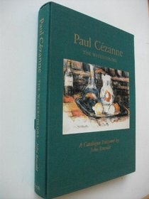 Paul Cezanne: The Watercolors, a Catalogue Raisonne