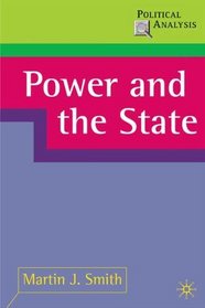 Power and the State (Political Analysis)