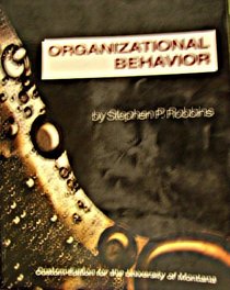 Organizational Behavior Custom Edition University of Montana