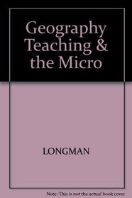Geography Teaching & the Micro