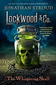 Lockwood & Co., Book 2 The Whispering Skull