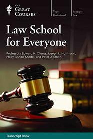 Law School for Everyone: Litigation and Legal Practice & Criminal Law and Procedure - Transcript Book