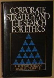 Corporate Strategy and the Search for Ethics