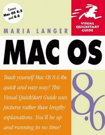 Mac OS 8.6: Visual QuickStart Guide (3rd Edition)