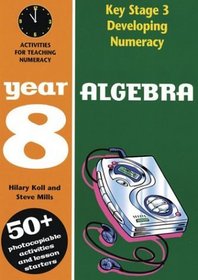 Algebra: Year 8 (Developing Numeracy)