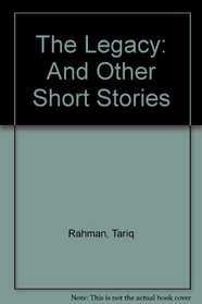 The Legacy: And Other Short Stories