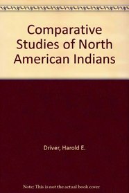 Comparative Studies of North American Indians