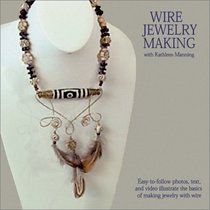 Wire Jewelry Making with Kathleen Manning
