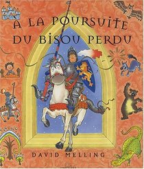 A la poursuite du bisou perdu (French Edition)
