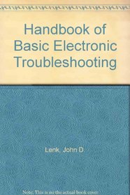 Handbook of Basic Electronic Troubleshooting