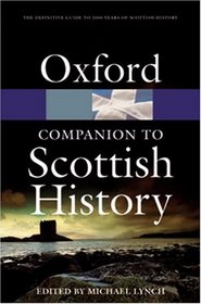 The Oxford Companion to Scottish History (Oxford Paperback Reference)