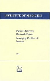 Patient Outcomes Research Teams (PORTS): Managing Conflict of Interest