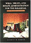 Wills, Trusts, and Estate Administration for the Paralegal: The Essentials