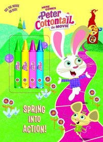 Spring Into Action! (Color Plus Chunky Crayons)