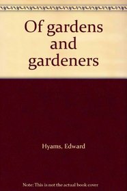 Of gardens and gardeners
