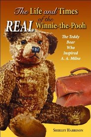 Life and Times of Winnie the Pooh, The: The Bear Who Inspired A. A. Milne