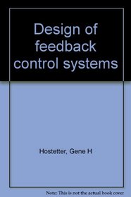 Design of Feedback Control Systems 2e