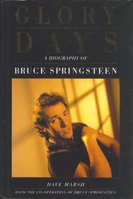 Glory Days - Bruce Springsteen In The 1980s