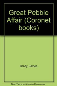 Great Pebble Affair (Coronet books)