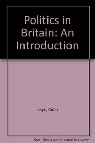 Politics in Britain: An introduction