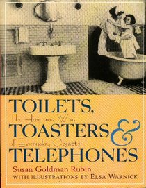 Toilets, Toasters and Telephones