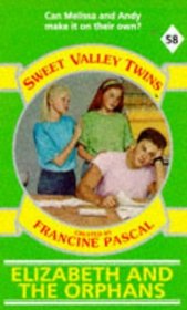 Elizabeth and the Orphans (Sweet Valley Twins)