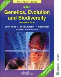 Genetics, Evolution & Biodiversity: Nelson Advanced Science (Nelson Advanced Science: Biology S.)