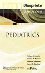 Blueprints Clinical Cases in Pediatrics (Blueprints Clinical Cases)