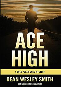 Ace High: A Cold Poker Gang Mystery