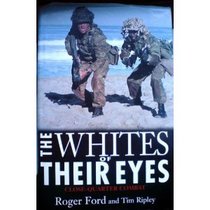 The Whites of Their Eyes: Close-Quarter Combat
