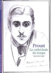 Marcel Proust: La cathedrale du temps (Litterature) (French Edition)