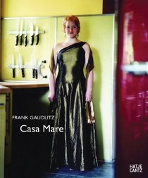 Frank Gaudlitz: Casa Mare