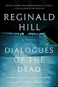 Dialogues of the Dead: A Dalziel and Pascoe Mystery