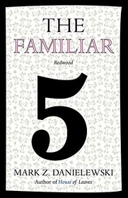 The Familiar, Volume 5: Redwood